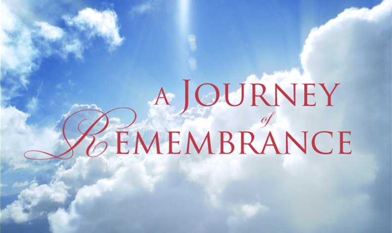 Text “A Journey of Remembrance” over clouds and blue sky with sunlight streaming through.